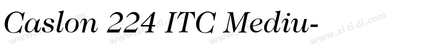 Caslon 224 ITC Mediu字体转换